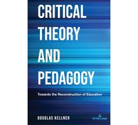 Critical Theory And Pedagogy