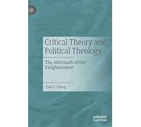 Critical Theory And Political Theology