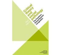 Critical Theory and Social Pathology by Neal Harris Neal Harris (Auteur)