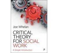 Critical Theory For Social Work