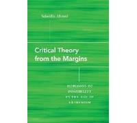 Critical Theory From The Margins