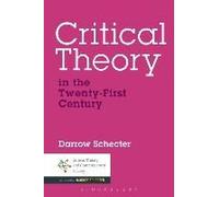 Critical Theory In The Twenty-First Century