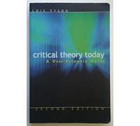 Critical Theory Today – A User-friendly Guide – Routledge
