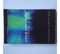 Critical Theory Today: A User-friendly Guide