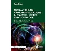 Critical Thinking And Creative Analogies In Statistics, Science, And Technology