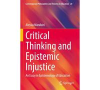 Critical Thinking And Epistemic Injustice
