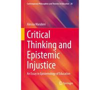 Critical Thinking And Epistemic Injustice