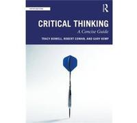 Critical Thinking by Kemp & Gary University of Glasgow & UK Unknown (Auteur)