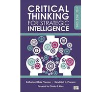 Critical Thinking for Strategic Intelligence