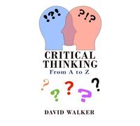 Critical Thinking: From A to Z