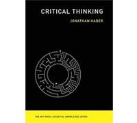 Critical Thinking - Haber Jonathan Educational Researcher Degree of Freedom Project - MIT Press Ltd - Livre en Anglais - Paperback Haber Jonathan Educational Researcher Degree of Freedom ProjectHaber 