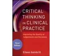 Critical Thinking in Clinical Practice by Gambrill Eileen University of California Berkeley Paperback Book Eileen D Gambrill (Auteur)