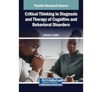 Critical Thinking in Diagnosis and Therapy of Cognitive and Behavioral Disorders