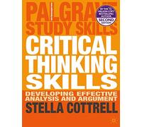 Critical Thinking Skills – Developing Effective Analysis and Argument – Palgrave Macmillan