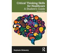 Critical Thinking Skills for Healthcare