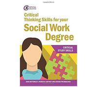 Critical Thinking Skills For Your Social Work Degree