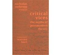 Critical Vices, Critical Voices in Art, Theory and Culture Nicholas Zurbrugg (Auteur)