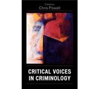 Critical Voices in Criminology