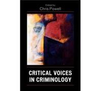 Critical Voices in Criminology