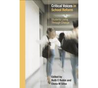 Critical Voices In School Reform