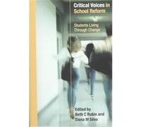 Critical Voices in School Reform Beth Rubin (Auteur)