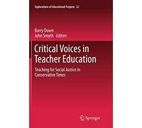 Critical Voices In Teacher Education