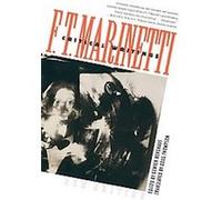 Critical Writings Filippo Tommaso Marinetti (Auteur)