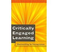 Critically Engaged Learning, Adolescent Cultures, School & Society Barry Down, John Smyth, Lawrence Angus, Peter McInerney (Auteur)