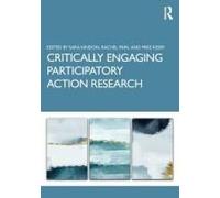 Critically Engaging Participatory Action Research