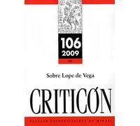 Criticon N° 106, 2009 - Sobre Lope De Vega