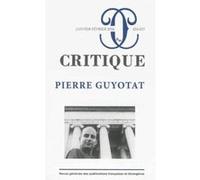 Critique 824-825 Pierre Guyotat Collectif (Auteur)