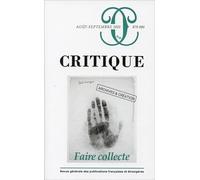 Critique 879-880 : faire collecte. Archives et création