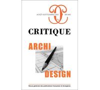 Critique 891-892 : archi / design - Collectif - Minuit - broché - Revue