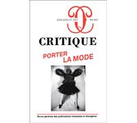 Critique 901-902 : Porter la mode - Collectif - Minuit - broché - Revue