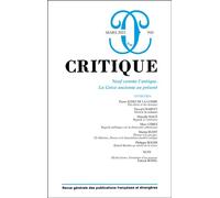 Critique 910 Neuf comme l'antique. La Grèce ancienne au présent - Collectif - Minuit - broché - Revue
