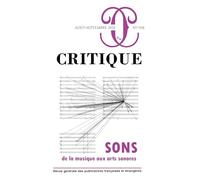 Critique 927-928 : Sons. De la musique aux arts sonores