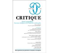 Critique 935 Après Canguilhem. Nouveaux dialogues entre médecine et philosophie (935)