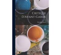Critique DAvantGarde - Thodore Duret - Creative Media Partners LLC - Livre en Anglais Thodore DuretThodore Duret (Auteur)