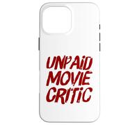 Critique de Film drôle Non payé pour Amateur de Films cinéma Humour Coque pour iPhone 16 Pro Max