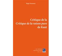 Critique de la "Critique de la raison pure" de Kant - Roger Verneaux - Pu.de L'ipc - broché - Essai