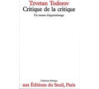 Critique de la critique. Un roman d'apprentissage