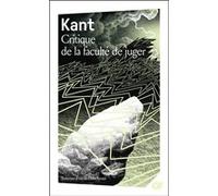Critique de la faculté de juger Emmanuel Kant (Auteur), Alain Renaut (Edité par), Alain Renaut (Traduction)