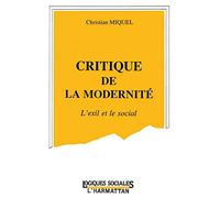 Critique de la modernité: L'exil et le social