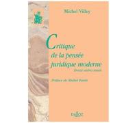 Critique De La Pensée Juridique Moderne - Douze Autres Essais