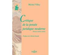 Critique de la pensée juridique moderne. Douze autres essais - Réimpression de l'édition de 1976