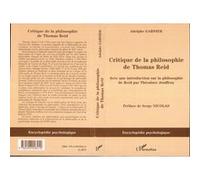 Critique de la philosophie de Thomas Reid Avec une introduction sur la philosophie de Reid par Théodore Jouffroy - Adolphe Garnier - L'harmattan - broché - Etude