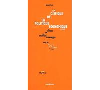 Critique de la politique économique, suivi de "La Lutte finale"
