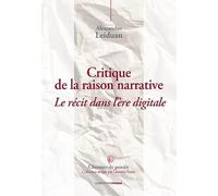 Critique de la raison narrative : Le récit dans l’ère digitale