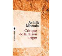 Critique de la raison nègre