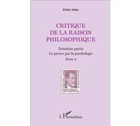 Critique de la raison philosophique Emile Jalley (Auteur)
